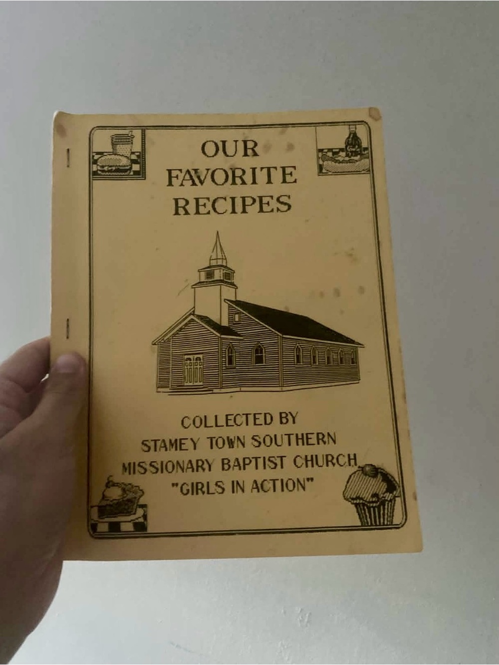 Vintage Church Cookbook Our Favorite Recipes Stamey Town Baptist Girls In Action